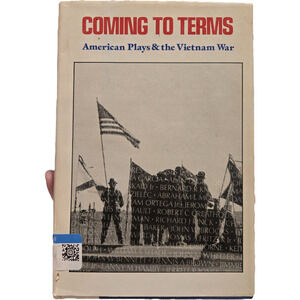 Coming to Terms: American Plays & the Vietnam War Hardcover 1985